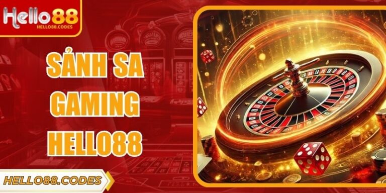 Sảnh SA Gaming Hello88 – Casino Trực Tuyến Đẳng Cấp